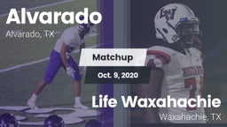 Matchup: Alvarado  vs. Life Waxahachie  2020