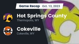 Recap: Hot Springs County  vs. Cokeville  2023