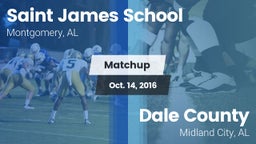 Matchup: Saint James School vs. Dale County  2016
