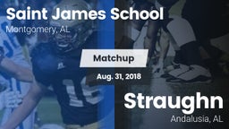 Matchup: Saint James School vs. Straughn  2018