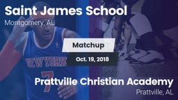 Matchup: Saint James School vs. Prattville Christian Academy  2018