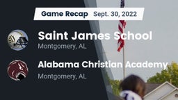 Recap: Saint James School vs. Alabama Christian Academy  2022