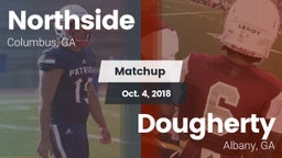 Matchup: Northside High vs. Dougherty  2018