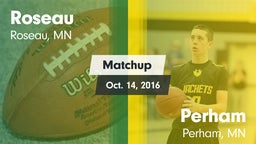 Matchup: Roseau  vs. Perham  2016