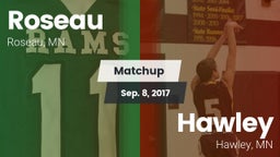 Matchup: Roseau  vs. Hawley  2017