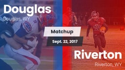 Matchup: Douglas  vs. Riverton  2017
