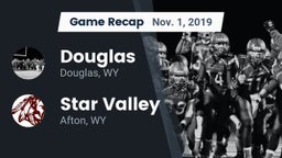 Recap: Douglas  vs. Star Valley  2019