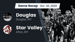Recap: Douglas  vs. Star Valley  2020