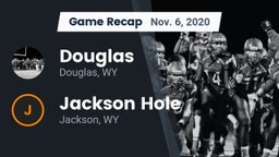 Recap: Douglas  vs. Jackson Hole  2020