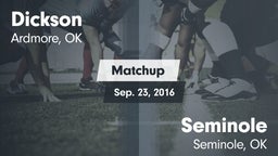 Matchup: Dickson  vs. Seminole  2016