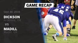 Recap: Dickson  vs. Madill  2016