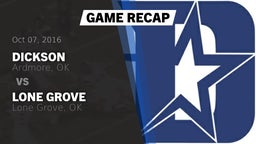 Recap: Dickson  vs. Lone Grove  2016