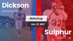 Matchup: Dickson  vs. Sulphur  2017