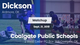 Matchup: Dickson  vs. Coalgate Public Schools 2018