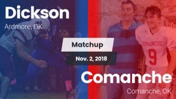 Matchup: Dickson  vs. Comanche  2018