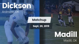 Matchup: Dickson  vs. Madill  2019