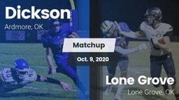 Matchup: Dickson  vs. Lone Grove  2020