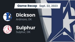 Recap: Dickson  vs. Sulphur  2023