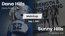 Matchup: Dana Hills High vs. Sunny Hills  2017