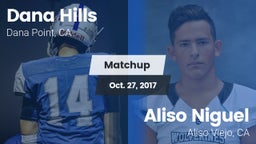 Matchup: Dana Hills High vs. Aliso Niguel  2017