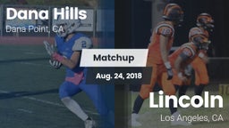 Matchup: Dana Hills High vs. Lincoln  2018