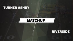 Matchup: Turner Ashby vs. Riverside High Schoo 2016