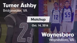 Matchup: Turner Ashby vs. Waynesboro  2016