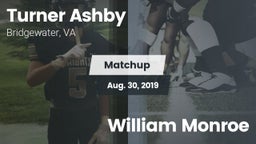Matchup: Turner Ashby vs. William Monroe 2019