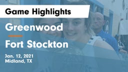 Greenwood   vs Fort Stockton  Game Highlights - Jan. 12, 2021