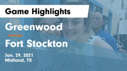 Greenwood   vs Fort Stockton  Game Highlights - Jan. 29, 2021