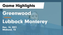 Greenwood   vs Lubbock Monterey  Game Highlights - Dec. 14, 2021