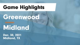 Greenwood   vs Midland  Game Highlights - Dec. 30, 2021