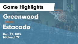 Greenwood   vs Estacado  Game Highlights - Dec. 29, 2023
