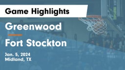 Greenwood   vs Fort Stockton  Game Highlights - Jan. 5, 2024
