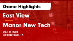 East View  vs Manor New Tech Game Highlights - Dec. 8, 2023