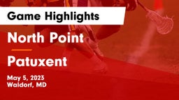 North Point  vs Patuxent Game Highlights - May 5, 2023
