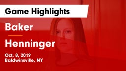 Baker  vs Henninger  Game Highlights - Oct. 8, 2019