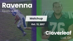 Matchup: Ravenna  vs. Cloverleaf  2017