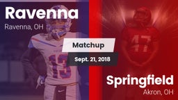 Matchup: Ravenna  vs. Springfield  2018