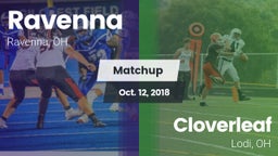 Matchup: Ravenna  vs. Cloverleaf  2018