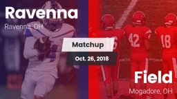Matchup: Ravenna  vs. Field  2018