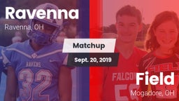 Matchup: Ravenna  vs. Field  2019