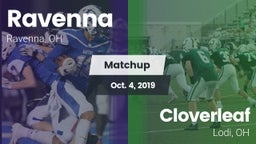 Matchup: Ravenna  vs. Cloverleaf  2019