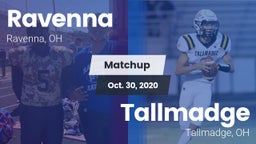 Matchup: Ravenna  vs. Tallmadge  2020