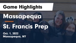 Massapequa  vs St. Francis Prep  Game Highlights - Oct. 1, 2022