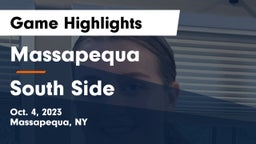 Massapequa  vs South Side  Game Highlights - Oct. 4, 2023