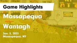 Massapequa  vs Wantagh  Game Highlights - Jan. 3, 2023