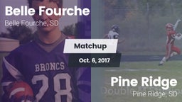 Matchup: Belle Fourche High vs. Pine Ridge  2017