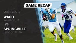 Recap: WACO  vs. Springville  2016