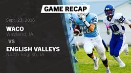 Recap: WACO  vs. English Valleys  2016